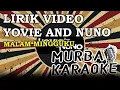 Download Lagu YOVIE \u0026 NUNO - MALAM MINGGUKU (LIRIK VIDEO)