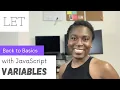 JavaScript Variables Declared with the LET Keyword