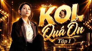 KOL QUÁ ỔN TẬP 1 | Nhạc Chế Bất Ổn | Hoàng Thiên An