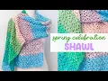 Spring Celebration Crochet Shawl EASY One Row Repeat