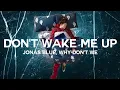Download Lagu Jonas Blue, Why Don't We - Don’t Wake Me Up (Lyrics)