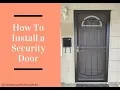 How To Install a Security Door Easy DIY
