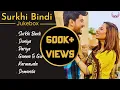 Download Lagu SURKHI BINDI JUKEBOX : Romantic Punjabi Songs | Gurnaam Bhullar | Sargun Mehta | Guru Geet Tracks