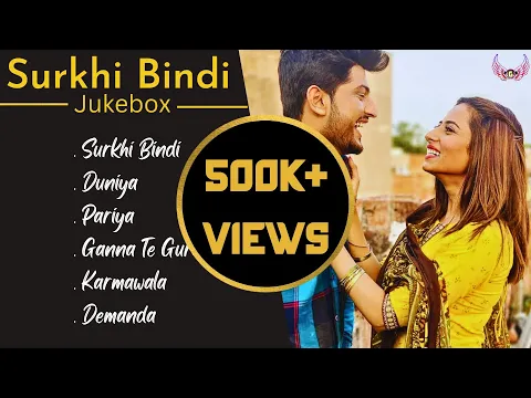 Download MP3 SURKHI BINDI JUKEBOX : Romantic Punjabi Songs | Gurnaam Bhullar | Sargun Mehta | Guru Geet Tracks