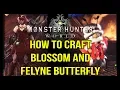 Monster Hunter World - HOW TO CRAFT BLOSSOM ARMOR FELYNE BUTTERFLY