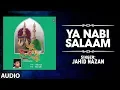 Download Lagu YA NABI SALAAM (Audio) | JAHID NAZAN | CHALO HAZ KO CHALEN |T-Series Islamic Music