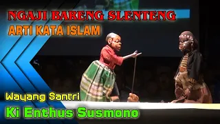 Download NGAJI BARENG SLENTENG \ MP3