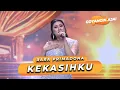 Download Lagu RARA PRIMADONA - KEKASIHKU | GOYANGIN AJA!