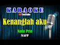 Download Lagu KENANGLAH AKU - Naff  KARAOKE HD  Nada Pria