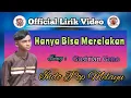 Download Lagu Hanya Bisa Merelakan - Gustrian Geno (Official Lirik Video)