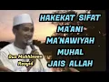 Download Lagu Hakekat Sifat Ma'ani , Ma'nawiyah , Muhal dan Jais Allah | Gus Mukhlason Rosyid (Saking Media)