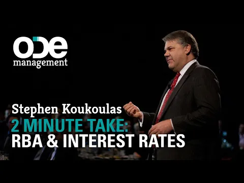 Stephen Koukoulas - Two Minute Take: RBA & Interest Rates