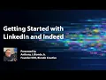 Getting Started with LinkedIn and Indeed