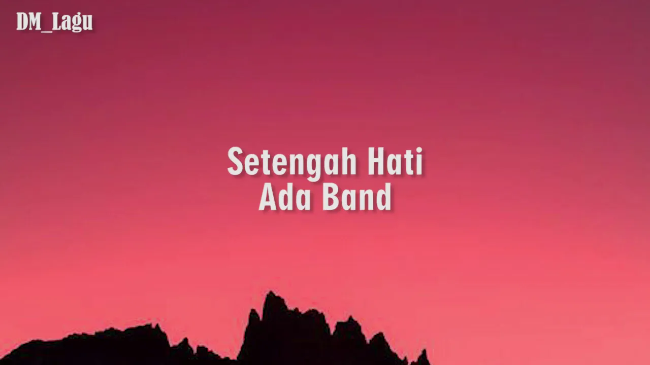 Setengah Hati - Ada Band Cover Indah Aqila (Lirik) Setengah Hati - Ada Band Cover Indah Aqila (Lirik)