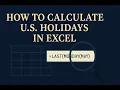 Automate U S Holidays With Simple Formulas