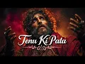 Download Lagu TENU KI PATA (تینوں کی پتہ) - A Soulful Journey into the Heart of a Faqeer - Sufi Punjabi Qawwali