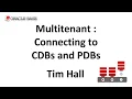 Multitenant Connecting to Container Databases CDBs and Pluggable Databases PDBs
