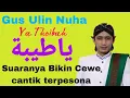 Download Lagu Gus Ulin Nuha, Ya Thoibah يا طيبة