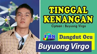 Download TINGGAL KENANGAN - Buyuong Virgo | Lagu Ocu - Kampar Media Teknologi (FRN) MP3