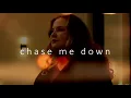 Chase Me Down - Audio Only