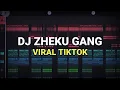 Download Lagu DJ ZHEKU GANG VIRAL TIKTOK 2023 REMIX FULL BASS