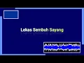 Lekas Sembuh Sayang - Ridwan Nuson (Official Lyric Video)