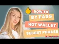 Hot wallet secret phrase of the day hot protocol explore crypto code today 26 July 2024