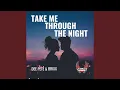 Lagu Take Me Through the Night