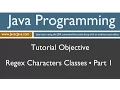 Learn Java Programming - Regex Character Classes Part 1 Tutorial