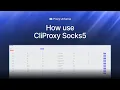 CLiProxy Tutorial Residential SOCKS5