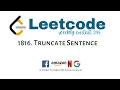1816 Truncate Sentence Leetcode Weekly Contest 236