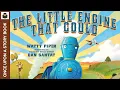 The Little Engine That Could Watty Pipper Read Aloud For Kids