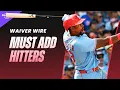 Fantasy Baseball Waiver Wire Targets MUST-ADD Hitters Pickups Deep Stashes