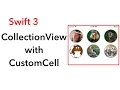How to use collection view with custom cell Swift 3 Xcode 8 2 1