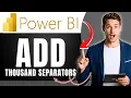How to Add Thousand Separators in Power BI Cleaner Numbers Instantly Easily 2026