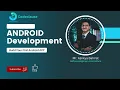 Android Development Webinar Ajinkya Bahirat CodeClause Internship