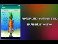 Android Studio Tutorial - Animated Bubbles