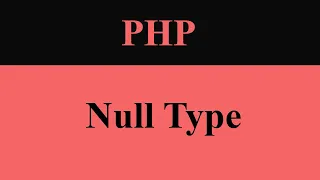null datatype in php phpstarters