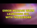 Error message when launching exe with tkcalendar