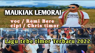 Download Lagu Tebe Terbaru 2022. Maukiak Lemorai. Voc/Remi bere Cipt/Chris Timor MP3