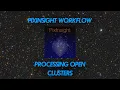 OSC Processing Workflow - Open Star Clusters