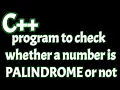 C program to check whether a number is palindrome or not Palindrome number in C