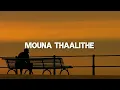 Mouna Thaalite | Arijit Shingh #puneethrajkumar #kannadalofi #sandalwood #kannadasongs #arijitsingh