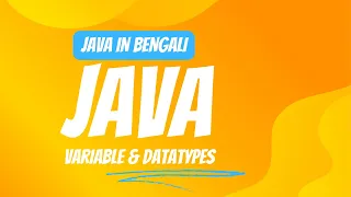 3 Variable and Datatypes in java ElevateEdu Bengali Series