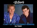 Lagu Air Supply - I Can't Let Go (Extended Version - DJ Tony)