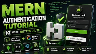 MERN Stack Authentication Better Auth Setup Tutorial