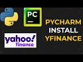 How to Install YFinance in Python Pycharm 2025 Python for Finance