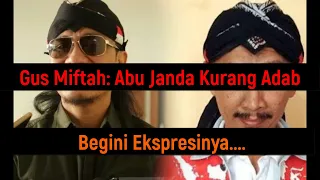 Download Begini Ekspresi Kecewa Gus Miftah Kepada Abu Janda MP3