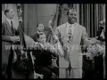 Louis Jordan - "Let The Good Times Roll" 1947 [Reelin' In The Years Archive]
