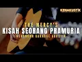 Download Lagu kisah seorang pramuria - the mercy's (akustik karaoke)